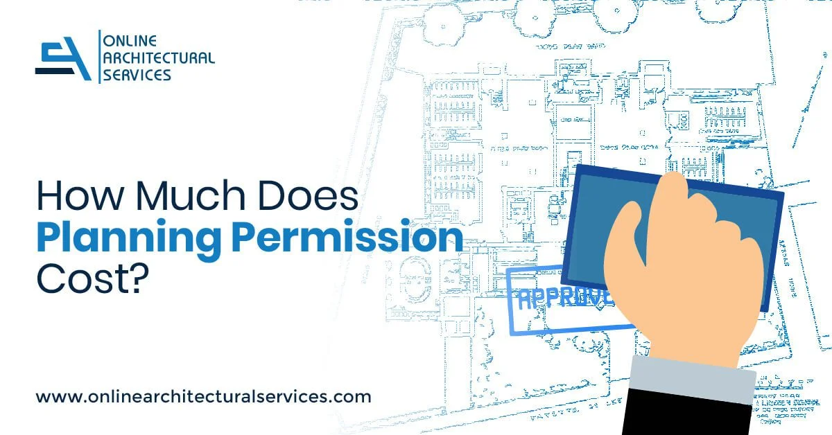 How Much Does Planning Permission Cost?
